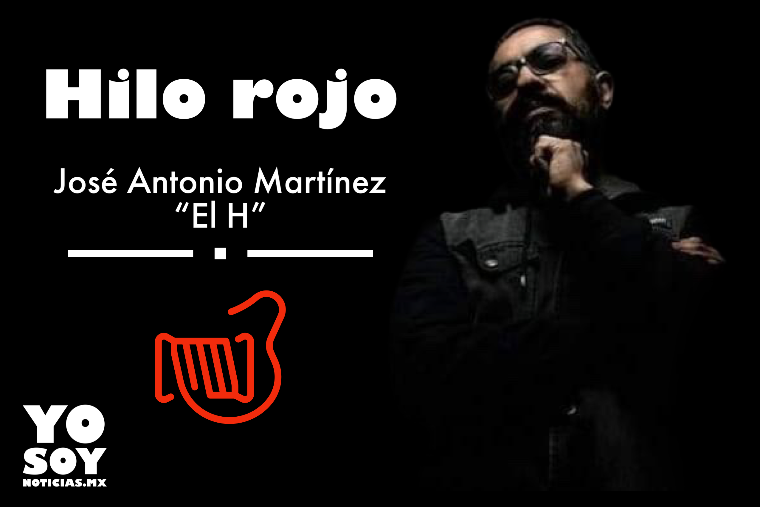 José Antonio Martínez "El H" - Hilo rojo