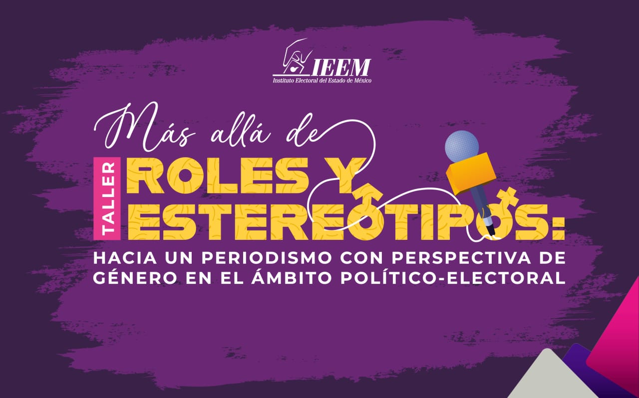 IEEM capacita a medios para un periodismo con perspectiva de género