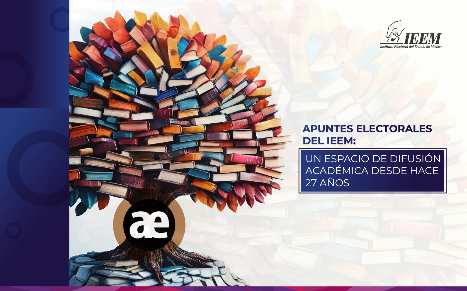Apuntes Electorales del IEEM: 27 años de divulgación científica