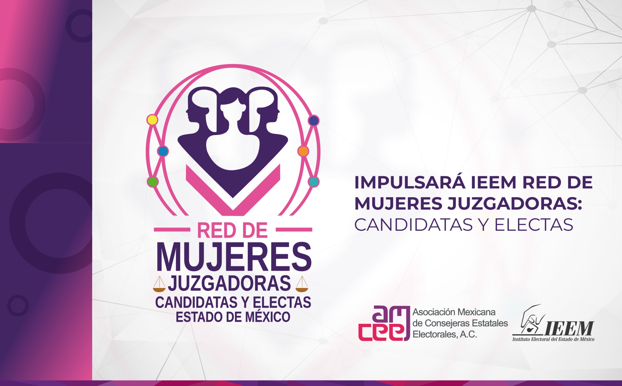 IEEM crea Red de Mujeres Juzgadoras para proteger candidatas