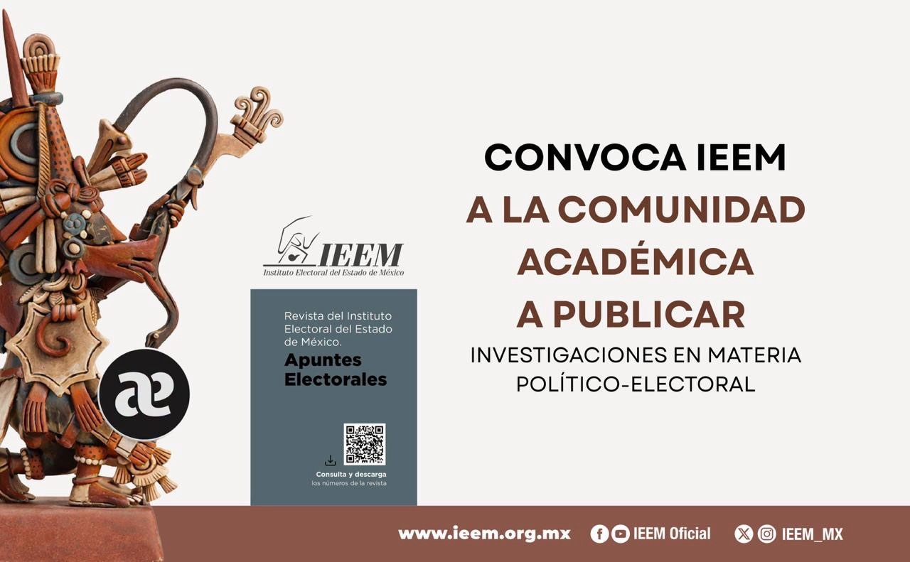 IEEM abre convocatoria para Apuntes Electorales 75